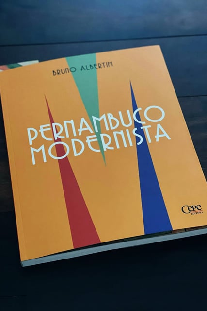 revistasim capa livro bruno albertim 1 - O livro Pernambuco Modernista debate a importância do movimento em PE 