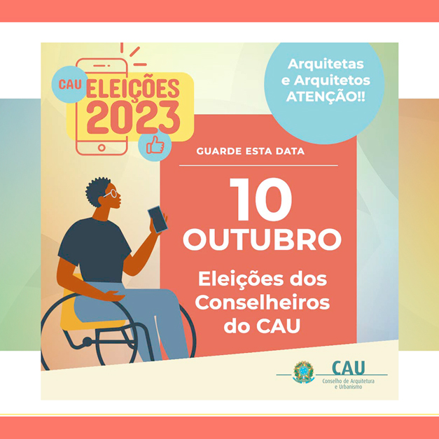 revistasim cau 2023 02 - Saiba os detalhes da eleição do CAU que irá definir o futuro da arquitetura brasileira